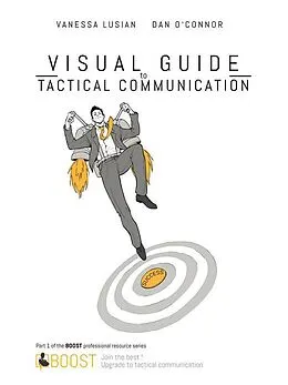 E-Book (epub) Visual Guide to Tactical Communication von Vanessa Lusian, Dan O'Connor