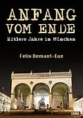 E-Book (epub) Anfang vom Ende von Felix Demant-Eue