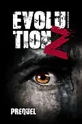 E-Book (epub) Evolution Z - Prequel von David Bourne