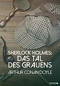 E-Book (epub) Sherlock Holmes: Das Tal des Grauens von Arthur Conan Doyle