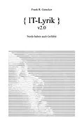 E-Book (epub) { IT-Lyrik } v2.0 von Frank R. Gutacker