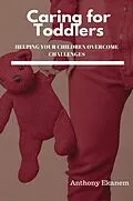 E-Book (epub) Caring for Toddlers von Anthony Ekanem