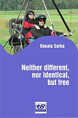 eBook (epub) Neither Different, nor Identical, but Free de Renata Sorba