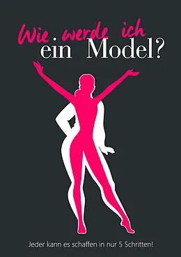 E-Book (epub) Wie werde ich ein Model? von Johannes Löffler