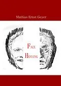 E-Book (epub) Face Henning von Mathias Ernst Geyer Mathias Ernst Geyer