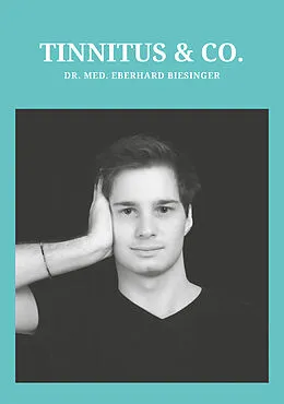 E-Book (epub) Tinnitus und Co von Eberhard Biesinger