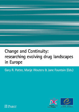 eBook (pdf) Change and Continuity: researching evolving drug landscapes in Europe de 