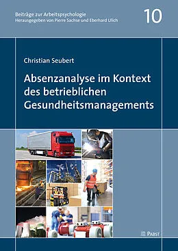 E-Book (pdf) Absenzanalyse im Kontext des betrieblichen Gesundheitsmanagements von Christian Seubert