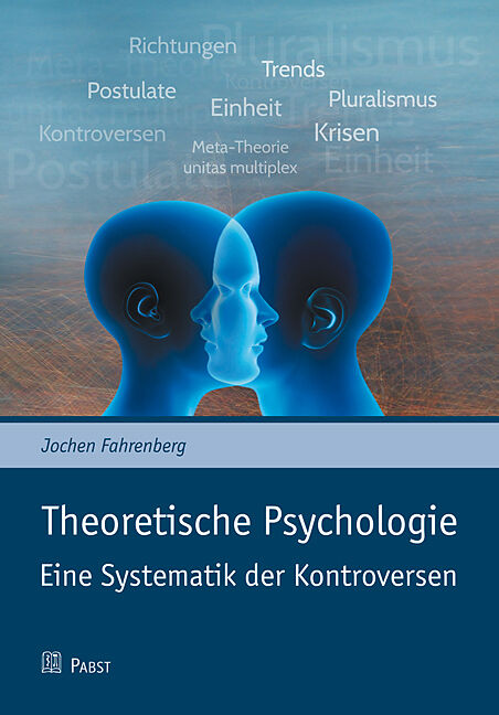 Theoretische Psychologie  Eine Systematik der Kontroversen