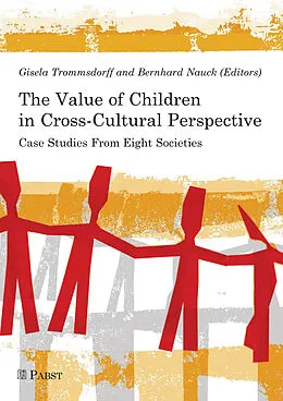 E-Book (pdf) The Value of Children in Cross-Cultural Perspective von Gisela Trommsdorff, Bernhard Nauck