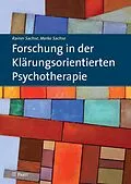 E-Book (pdf) Forschung in der Klärungsorientierten Psychotherapie von Meike Sachse, Rainer Sachse