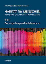 E-Book (pdf) Teil I: Der menschengerechte Lebensraum von Harald Deinsberger-Deinsweger