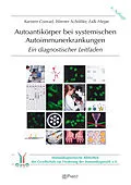 E-Book (pdf) Autoantikörper bei systemischen Autoimmunerkrankungen von Karsten Conrad, Werner Schößler, Falk Hiepe