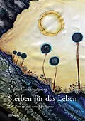 E-Book (pdf) Sterben für das Leben von Monika Maria Vogelgesang