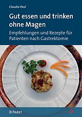 E-Book (pdf) Gut essen und trinken ohne Magen von Claudia Paul