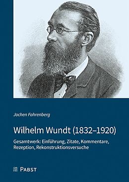 E-Book (pdf) Wilhelm Wundt (18321920) von Jochen Fahrenberg