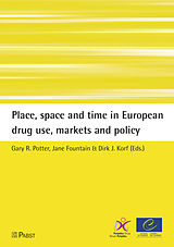 eBook (pdf) Place, space and time in European drug use, markets and policy de 