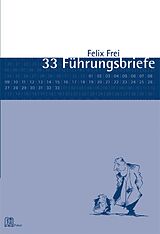 E-Book (pdf) 33 Führungsbriefe von Felix Frei
