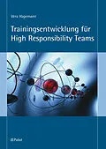 E-Book (pdf) Trainingsentwicklung für High Responsibility Teams von Vera Hagemann