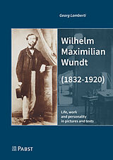eBook (pdf) Wilhelm Maximilian Wundt (1832-1920) de Georg Lamberti