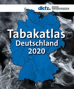 E-Book (pdf) Tabakatlas Deutschland 2020 von Katrin Schaller, Sarah Kahnert, Laura Graen
