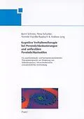 E-Book (pdf) Kognitive Verhaltenstherapie bei Persönlichkeitsstörungen und unflexiblen Persönlichkeitsstilen von Bernt Schmitz, Petra Schuhler, Annette Handke-Raubach