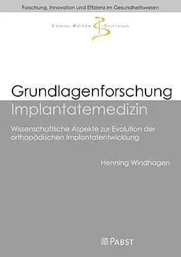 E-Book (pdf) Grundlagenforschung Implantatemedizin von Henning Windhagen