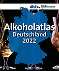 E-Book (pdf) Alkoholatlas Deutschland 2022 von Katrin Schaller, Sarah Kahnert, Rosa Garcia-Verdugo