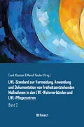 E-Book (pdf) LWL-Standard zur Vermeidung, Anwendung und Dokumentation von freiheitsentziehenden Maßnahmen in den LWL-Wohnverbünden und LWL-Pflegezentren von Frank Klaassen, Meinolf Noeker
