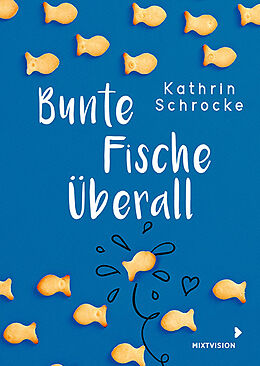 Kartonierter Einband Bunte Fische überall von Kathrin Schrocke