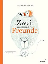 Fester Einband Zwei ganz besondere Freunde von Aline Portman