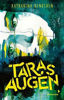 E-Book (epub) Taras Augen von Katharina Bendixen