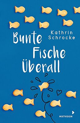 E-Book (epub) Bunte Fische überall von Kathrin Schrocke