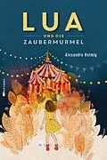 E-Book (epub) Lua und die Zaubermurmel von Alexandra Helmig