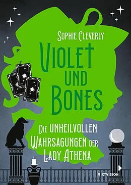 E-Book (epub) Violet und Bones (Bd. 2) von Sophie Cleverly