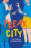 E-Book (epub) Freak City von Kathrin Schrocke