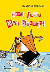 E-Book (epub) Herr Fuchs mag Bücher von Franziska Biermann
