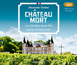 Digital Château Mort von Alexander Oetker