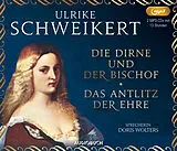 Digital Die Dirne und der Bischof und Das Antlitz der Ehre von Ulrike Schweikert