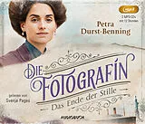 Digital Die Fotografin - Das Ende der Stille von Petra Durst-Benning