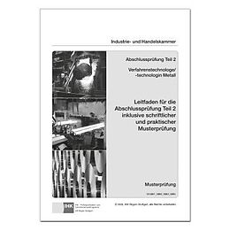Kartonierter Einband PAL-Leitfaden für die Abschlussprüfung Teil 2 inkl. schriftlichen und praktischen Musterprüfungen von 