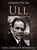 E-Book (epub) Ull von Carl Albrecht Bernoulli