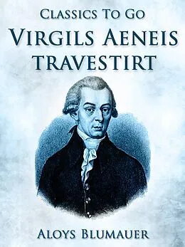 E-Book (epub) Virgils Aeneis, travestirt von Aloys Blumauer