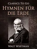 E-Book (epub) Hymnen für die Erde von Walt Whitman