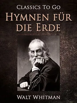 E-Book (epub) Hymnen für die Erde von Walt Whitman