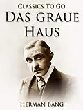 E-Book (epub) Das graue Haus von Herman Bang