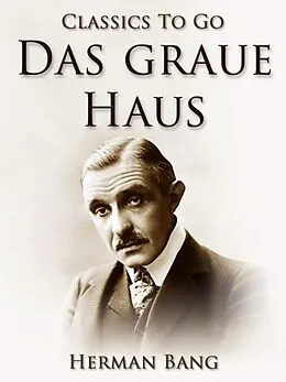E-Book (epub) Das graue Haus von Herman Bang