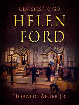 E-Book (epub) Helen Ford von Horatio Alger