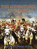 E-Book (epub) The Adventures of Gerard von Arthur Conan Doyle
