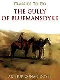 E-Book (epub) The Gully of Bluemansdyke von Arthur Conan Doyle